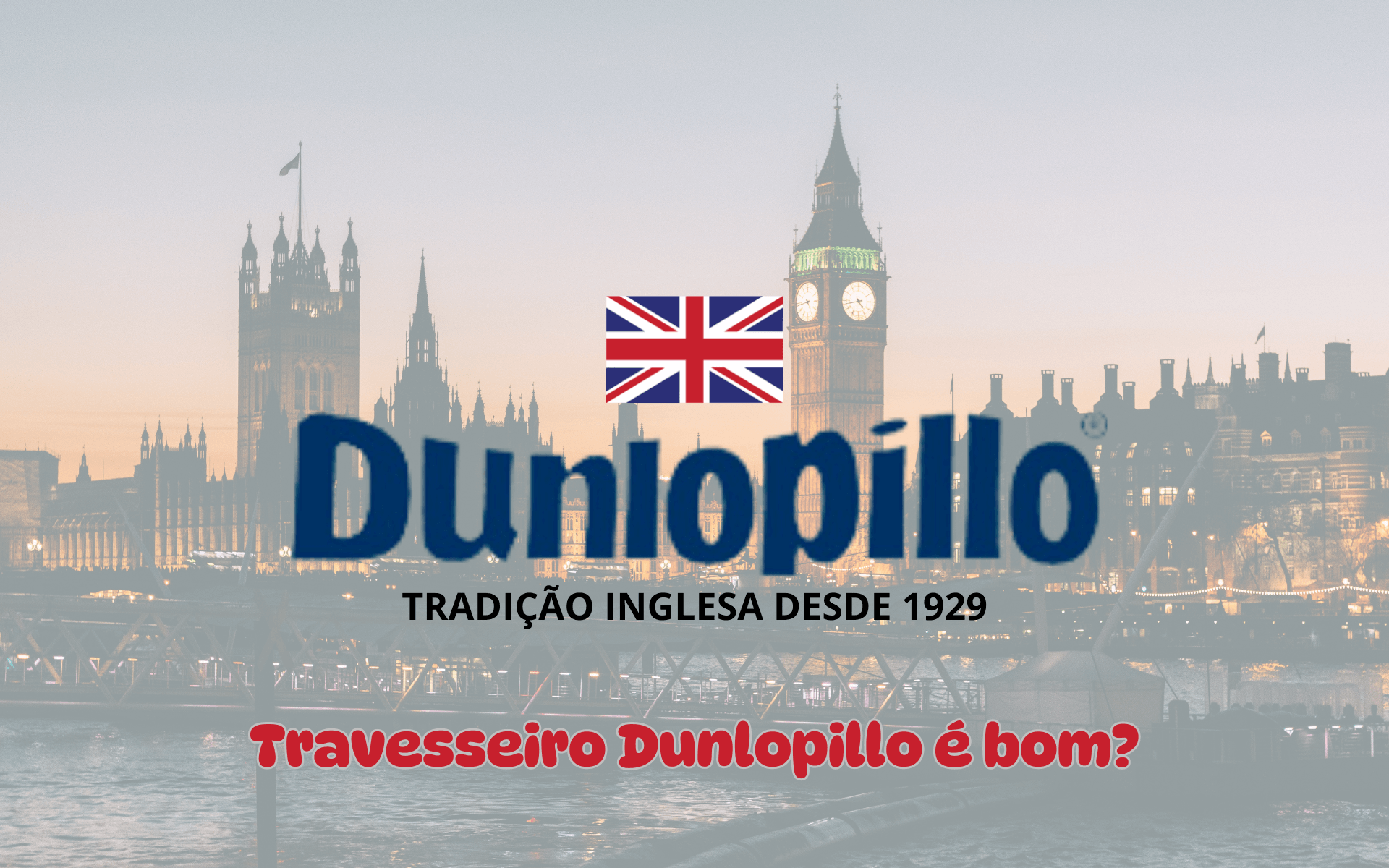 travesseiro dunlopillo é bom?